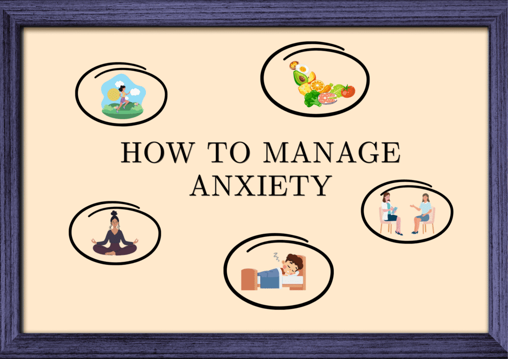 How to manage anxiety